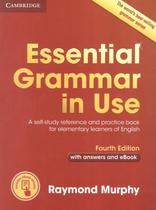 Essential grammar in use with answers and interactive e-book - 4th ed - CAMBRIDGE UNIVERSITY