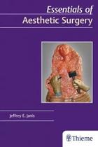 Essentials of aesthetic surgery - THIEME MEDICAL PUBLISHERS/MAPLE PRESS