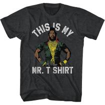 Esta é a minha camiseta Mr. T