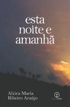 Esta noite e amanhã