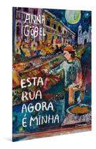 Esta Rua Agora É Minha