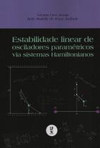 Estabilidade linear de osciladores paramétricos via sistemas hamiltonianos