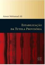 Estabilização da Tutela Provisória - GZ EDITORA
