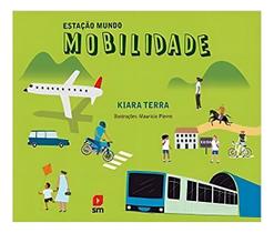 Estação Mundo: Mobilidade