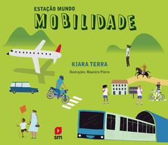 Estação mundo - mobilidade - SM EDIÇOES **