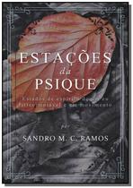 Estacoes da psique - CLUBE DE AUTORES