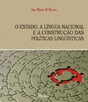 Estado: A Língua Nacional e a Contrução das Politicas das Linguística, O - PONTES
