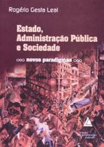 Estado, Administração Pública e Sociedade - Novos Paradigmas - Livraria do Advogado