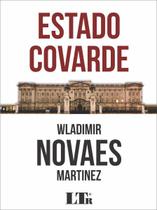 Estado covarde - LTR