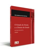 Estado de Direito e o Direito do Estado: Outros Escritos, O