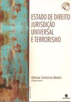 Estado de Direito Jurisdição e Terrorismo - UNIJUI Estado de Direito Jurisdição e Terrorismo - UNIJUI