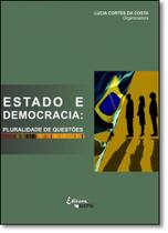 Estado Democracia: Pluralidade de Questões - UEPG / CIENCIAS HUMANAS