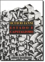 Estado e Capitalismo: Estrutura Social e Industrialização no Brasil