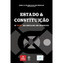 Estado e Constituição: O &quotFim&quot do Estado de Direit - Tirant Empório do Direito