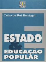 Estado e educacao popular - LIBER LIVRO