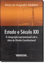 Estado e Século X X I Estado e Século X X I