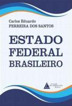 Estado Federal Brasileiro - 01Ed/22 - LIVRARIA DO ADVOGADO EDITORA