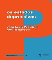 Estados Depressivos, Os - CLIMEPSI EDITORES - GRUPO DECKLEI