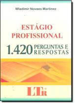 Estagio profissional - 1420 perguntas e respostas - LTR