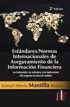 Estándares/Normas Internacionales de Aseguramiento de la Información Financiera. 2 Ed.
