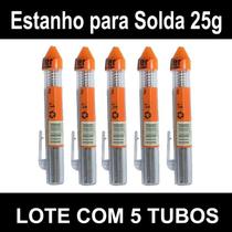 Estanho para Ferro de Solda Lote com 5 Tubos de 25g