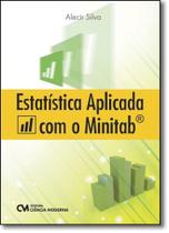 Estatística Aplicada com o Minitab - CIENCIA MODERNA