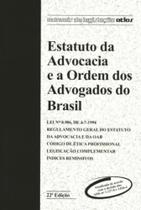 Estatuto da Advocacia e a Ordem dos Advogados do Brasil - Coleção Manuais de Legislação Atlas