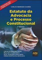 Estatuto da advocacia e processo constitucional 01 Estatuto da advocacia e processo constitucional 01