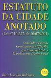 Estatuto da cidade anotado lei n 10.257, de 10/07/2001