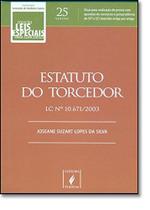 Estatuto do Torcedor - Vol.25 - Coleção Leis Especiais Para Concursos Estatuto do Torcedor - Vol.25 - Coleção Leis Especiais Para Concursos