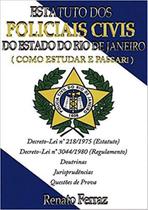 Estatuto dos policiais civis do estado do rj - CLUBE DE AUTORES