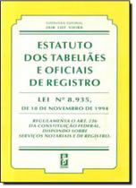 Estatuto dos tabeliaes e oficiais de registro - lei n 8.935/1994