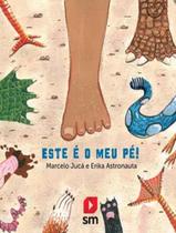 Este é o Meu Pé! Este é o Meu Pé!