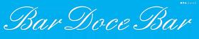 Estencil 6x30 frase bar doce bar opa2660 Estencil 6x30 frase bar doce bar opa2660