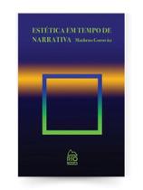 Estética em tempo de narrativa