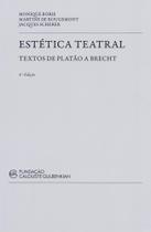 Estética Teatral. Textos de Platão a Brecht