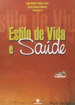 Estilo de vida e saude - UNIJUI Estilo de vida e saude - UNIJUI