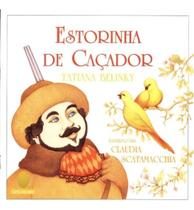 Estorinha de Caçador Estorinha de Caçador