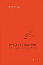 Estrada do excelsior Estrada do excelsior