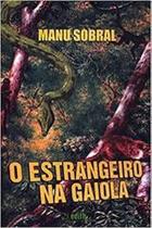 Estrangeiro na Gaiola, O - EDITH