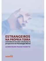 Estrangeiros na própria terra - ADONIS Estrangeiros na própria terra - ADONIS