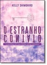 Estranho Contato, O Estranho Contato, O