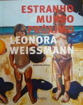 Estranho mundo próximo - leonora weissmann - BARLEU EDICOES LTDA