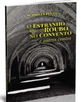 Estranho Roubo No Convento e Outros Contos, O - ALL PRINT EDITORA
