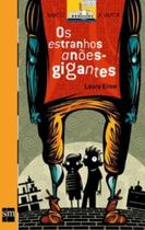 Estranhos anoes gigantes, os - EDICOES SM - DIDATICO Estranhos anoes gigantes, os - EDICOES SM - DIDATICO