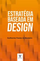 Estratégia baseada em design - ACTUAL EDITORA - ALMEDINA