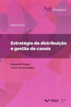 Estratégia de Distribuição e Gestão de Canais