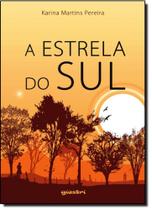 Estrela do Sul, A