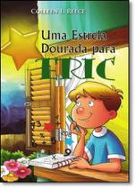 Estrela Dourada Para Eric, Uma - CPB CASA PUBLICADORA BRASILEIRA