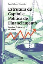 Estrutura de capital e política de financiamento